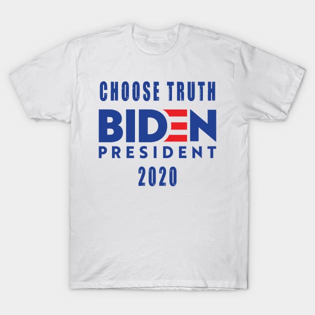 Biden 2020 choose truth T-Shirt by qrotero